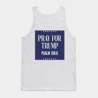 Pray for trump - psalm 109:8 Tank Top